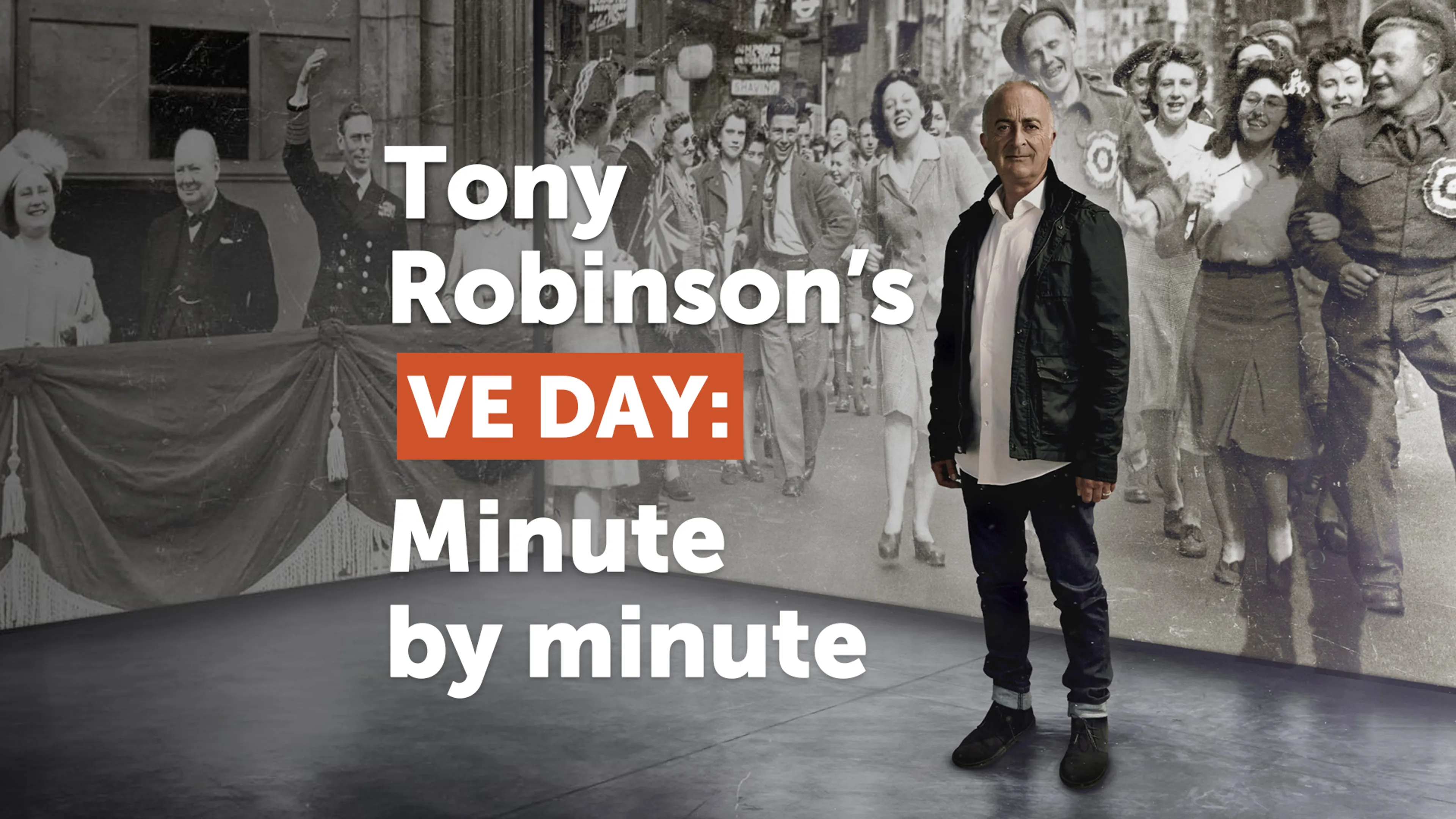 Tony Robinson's VE Day: Minute by Minute poster